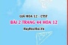 Giải bài 2 trang 44 Hóa 12 Chân trời sáng tạo SGK